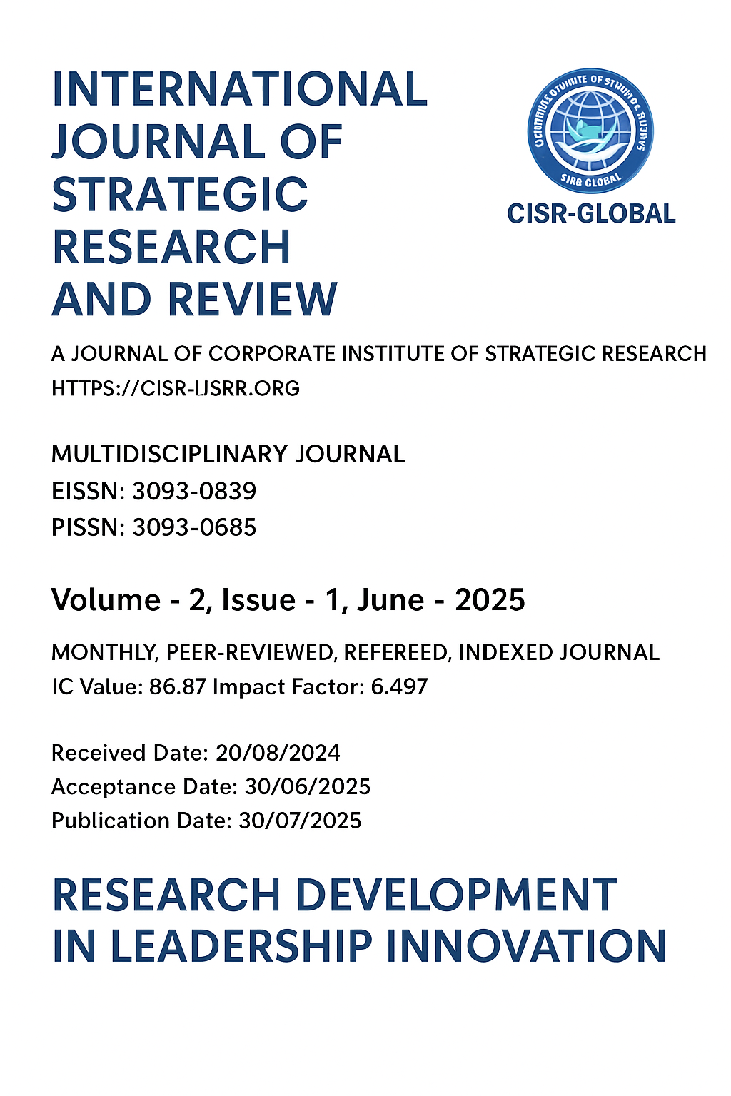 					View Vol. 2 No. 01 (2025): RESEARCH DEVELOPMENT IN LEADERSHIP INNOVATION
				